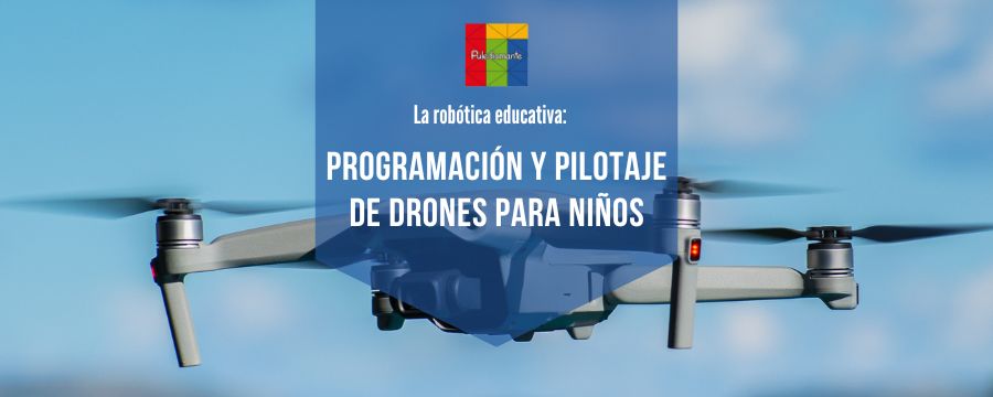 Programación y pilotaje de drones para Niños
